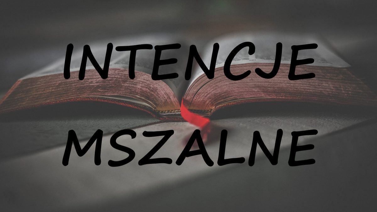 Intencje mszalne (29.05-04.06.2023)
